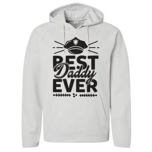 Best Daddy Ever Performance Fleece Hoodie