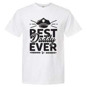 Best Daddy Ever Garment-Dyed Heavyweight T-Shirt