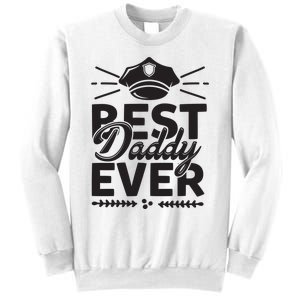 Best Daddy Ever Sweatshirt