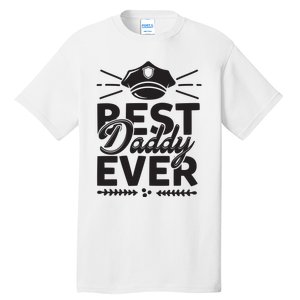 Best Daddy Ever Tall T-Shirt