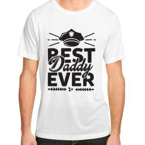 Best Daddy Ever Adult ChromaSoft Performance T-Shirt