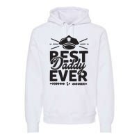 Best Daddy Ever Premium Hoodie