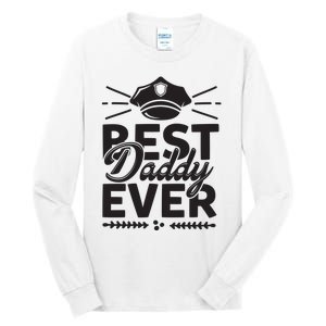 Best Daddy Ever Tall Long Sleeve T-Shirt