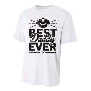 Best Daddy Ever Performance Sprint T-Shirt