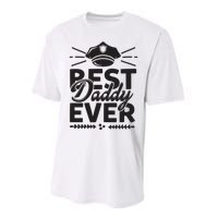 Best Daddy Ever Performance Sprint T-Shirt