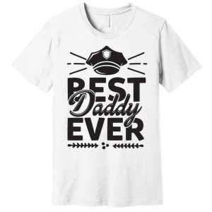 Best Daddy Ever Premium T-Shirt