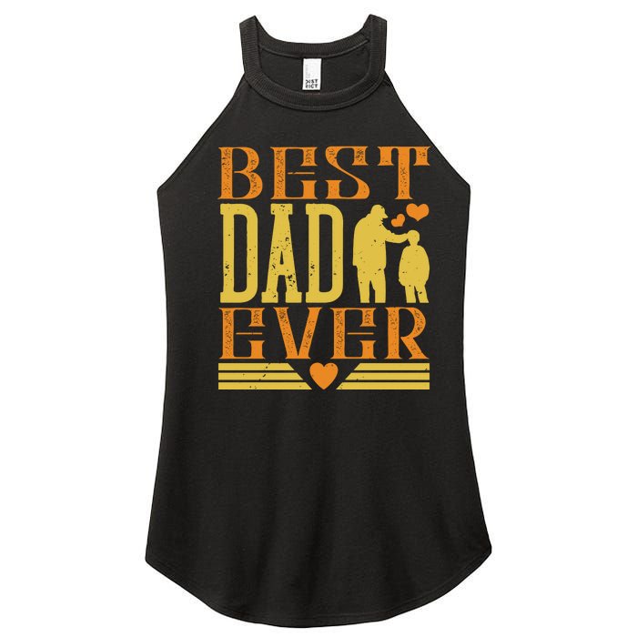 Best Dad Ever Women's Perfect Tri Rocker Tank