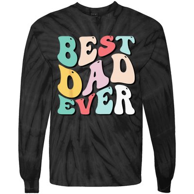 Best Dad Ever Fathers Day Groovy Men Daddy Gifts Tie-Dye Long Sleeve Shirt