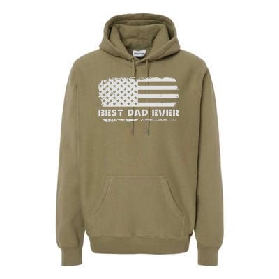 Best Dad Ever American Flag Gift For Dad For Dad Husband Men Funny Premium Hoodie