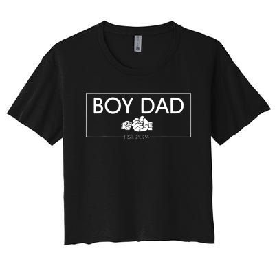 Boy Dad Est 2024 Boy Dad To Be Fathers Day 2024 New Dad Women's Crop Top Tee