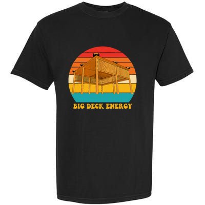 Big Deck Energy Funny Retro Vintage Garment-Dyed Heavyweight T-Shirt