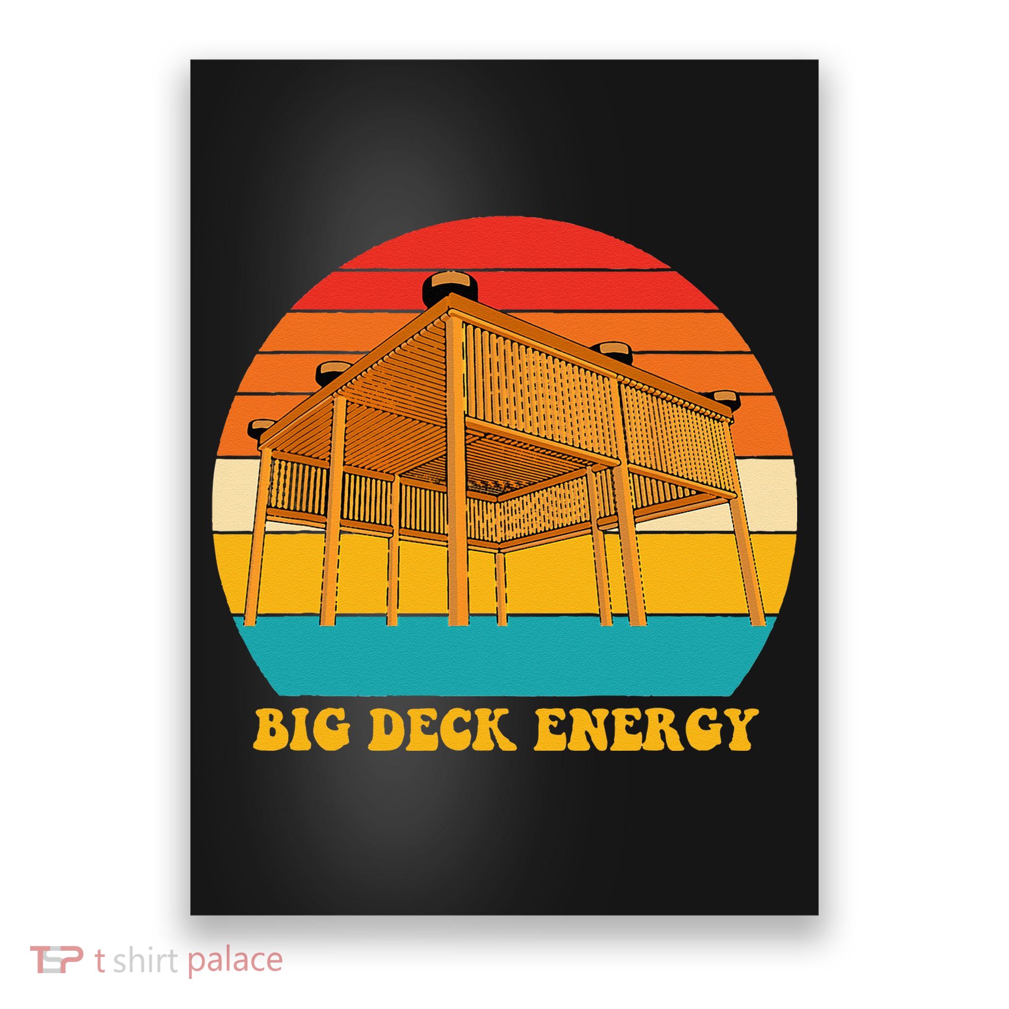 Big Deck Energy Funny Retro Vintage Poster