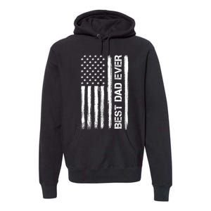 Best Dad Ever American Flag Funny Fathers Day Premium Hoodie