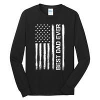 Best Dad Ever American Flag Funny Fathers Day Tall Long Sleeve T-Shirt