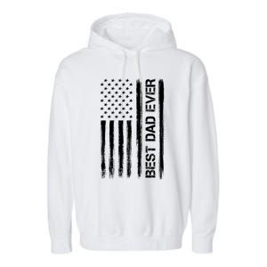 Best Dad Ever American Flag Funny Fathers Day Garment-Dyed Fleece Hoodie