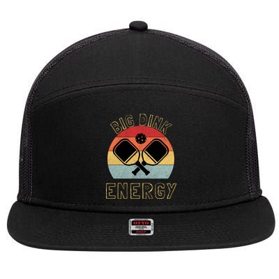 Big Dink Energy Pickleball Funny Dinking Pickle Ball Lover 7 Panel Mesh Trucker Snapback Hat