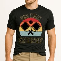 Big Dink Energy Pickleball Funny Dinking Pickle Ball Lover Performance Shirt