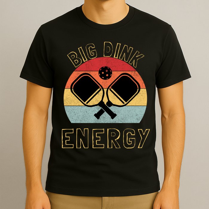 Big Dink Energy Pickleball Funny Dinking Pickle Ball Lover T-Shirt