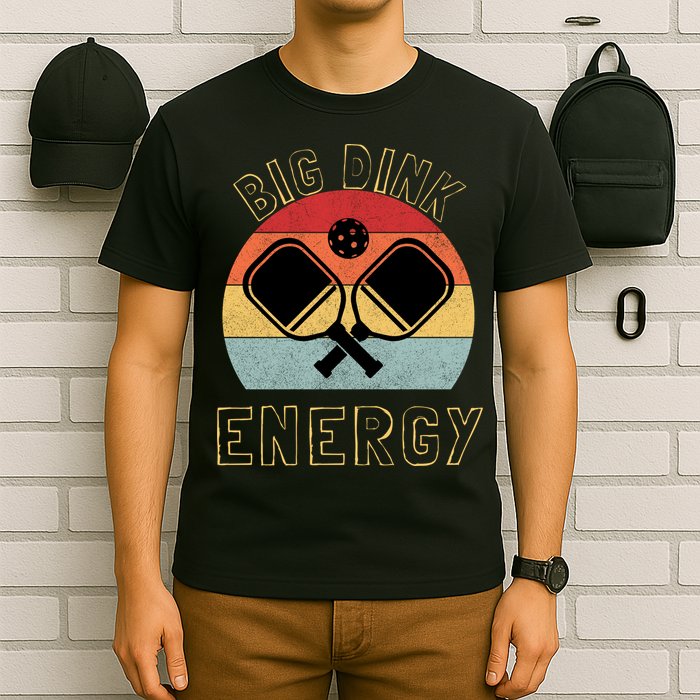 Big Dink Energy Pickleball Funny Dinking Pickle Ball Lover T-Shirt