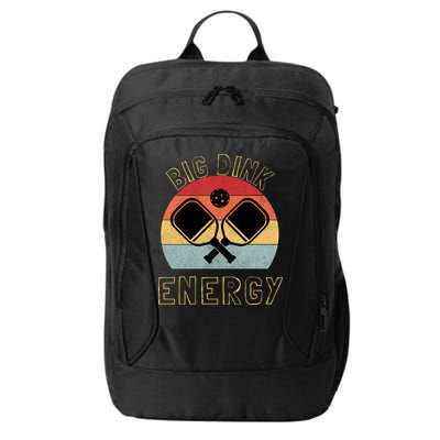 Big Dink Energy Pickleball Funny Dinking Pickle Ball Lover City Backpack