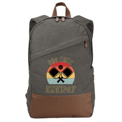Big Dink Energy Pickleball Funny Dinking Pickle Ball Lover Cotton Canvas Backpack