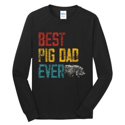 Best Dad Ever Pig Tall Long Sleeve T-Shirt