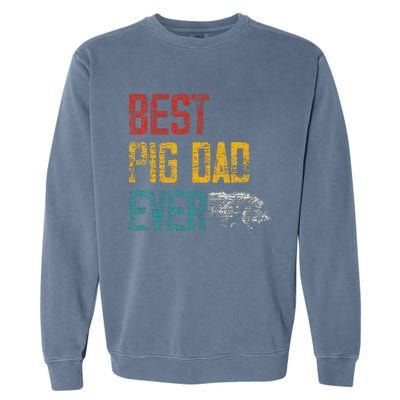 Best Dad Ever Pig Garment-Dyed Sweatshirt