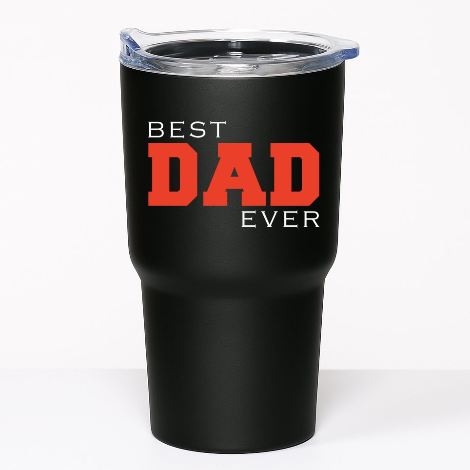 Best Dad Ever Tumbler