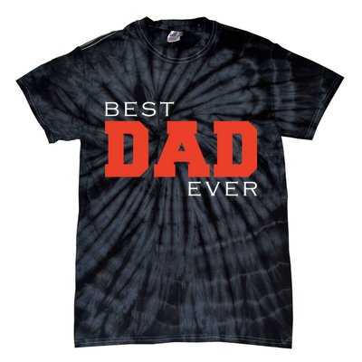 Best Dad Ever Tie-Dye T-Shirt