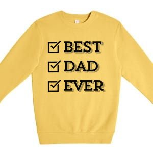 Best Dad Ever Gift For Dad From Daughter Sons Graphic Premium Crewneck Sweatshirt