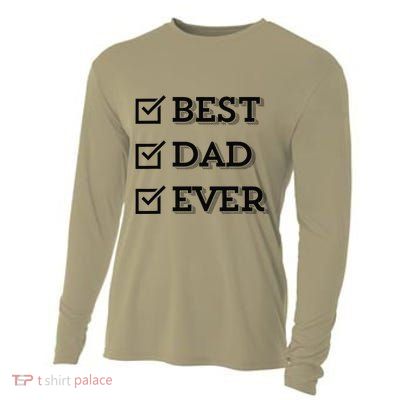 Best Dad Ever Gift For Dad From Daughter Sons Graphic Cooling Performance Long Sleeve Crew