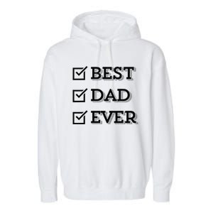 Best Dad Ever Gift For Dad From Daughter Sons Graphic Garment-Dyed Fleece Hoodie