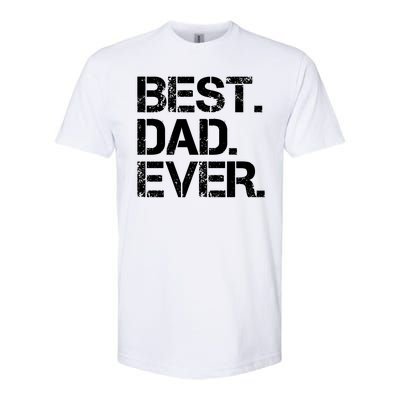 Best Dad Ever Gift For Dad For Dad Husband Men Funny Softstyle CVC T-Shirt