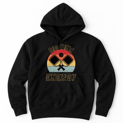 Big Dink Energy Funny Pickleball Hoodie