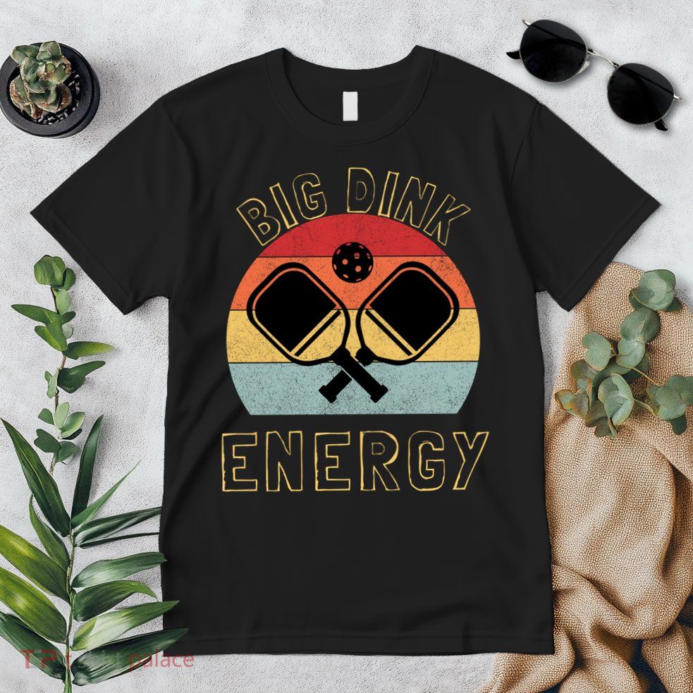 Big Dink Energy Funny Pickleball Premium T-Shirt