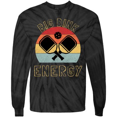 Big Dink Energy Funny Pickleball Tie-Dye Long Sleeve Shirt