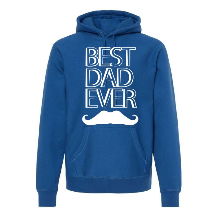 Best Dad Ever Cute Gift Premium Hoodie