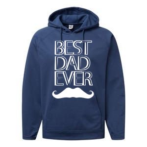 Best Dad Ever Cute Gift Performance Fleece Hoodie