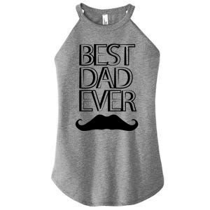 Best Dad Ever Cute Gift Women's Perfect Tri Rocker Tank