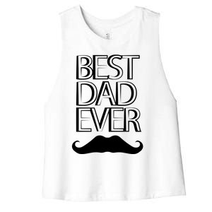 Best Dad Ever Cute Gift Women's Racerback Cropped Tank