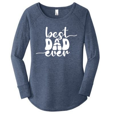 Best Dad Ever Gift Women's Perfect Tri Tunic Long Sleeve Shirt