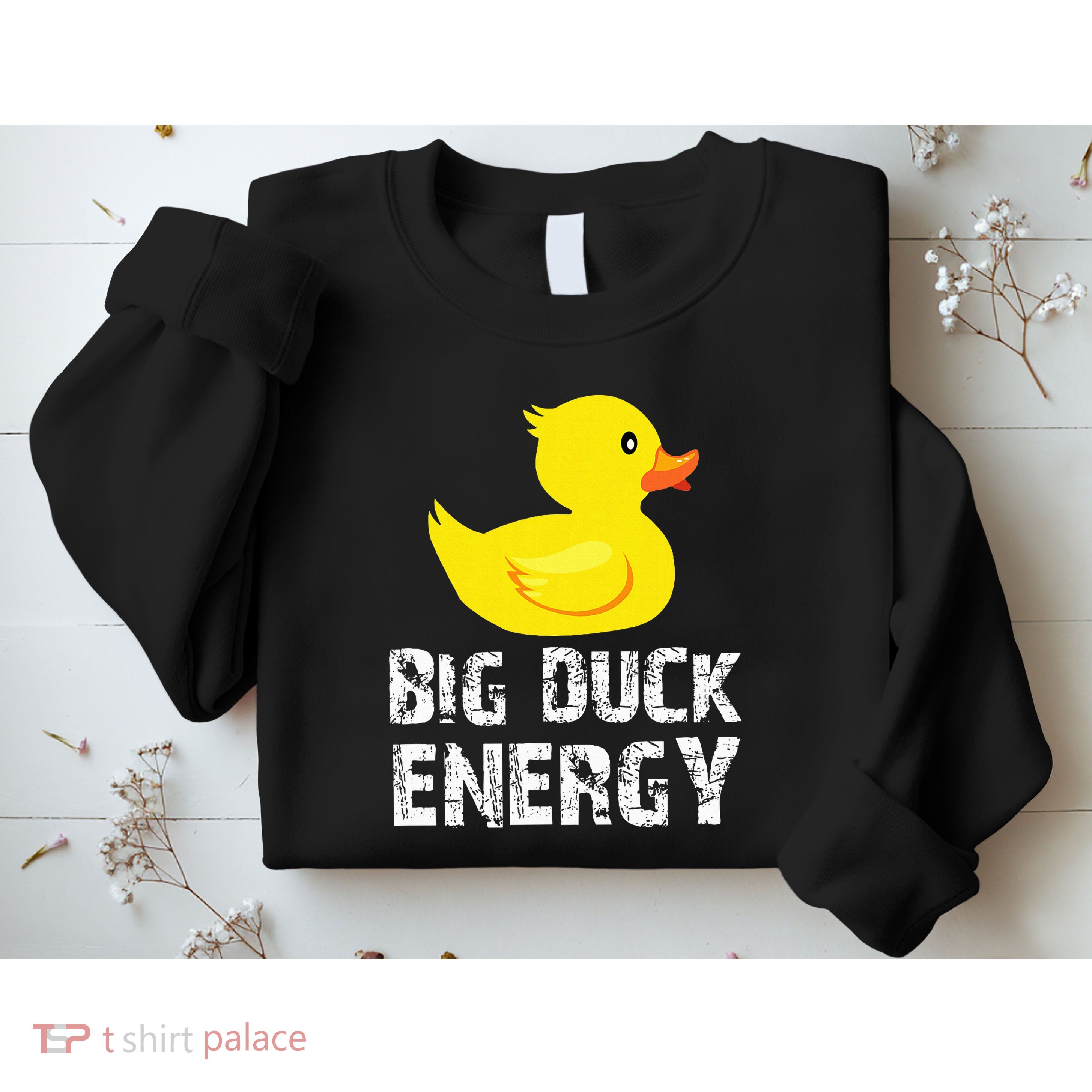 Big Duck Energy Yellow Rubber Duck Design Sweatshirt