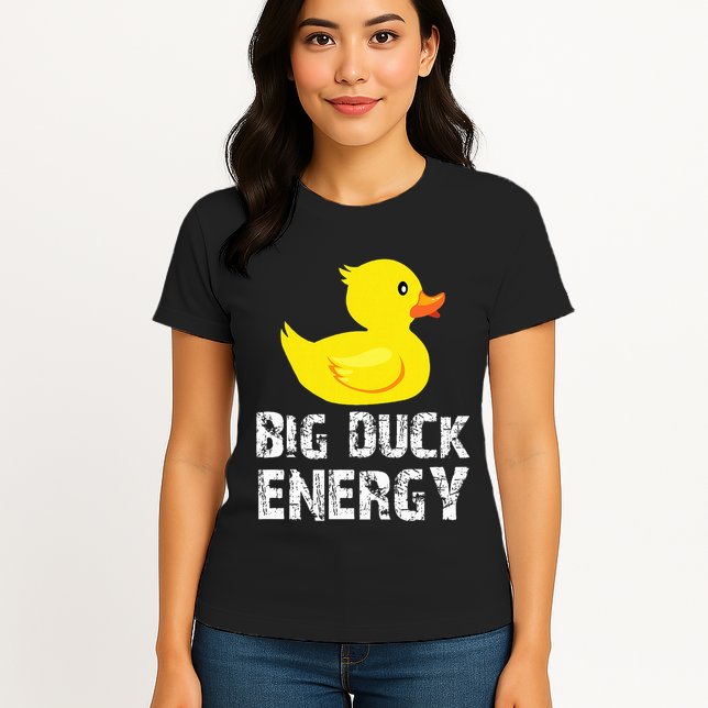 Big Duck Energy Yellow Rubber Duck Design Womens T-Shirt