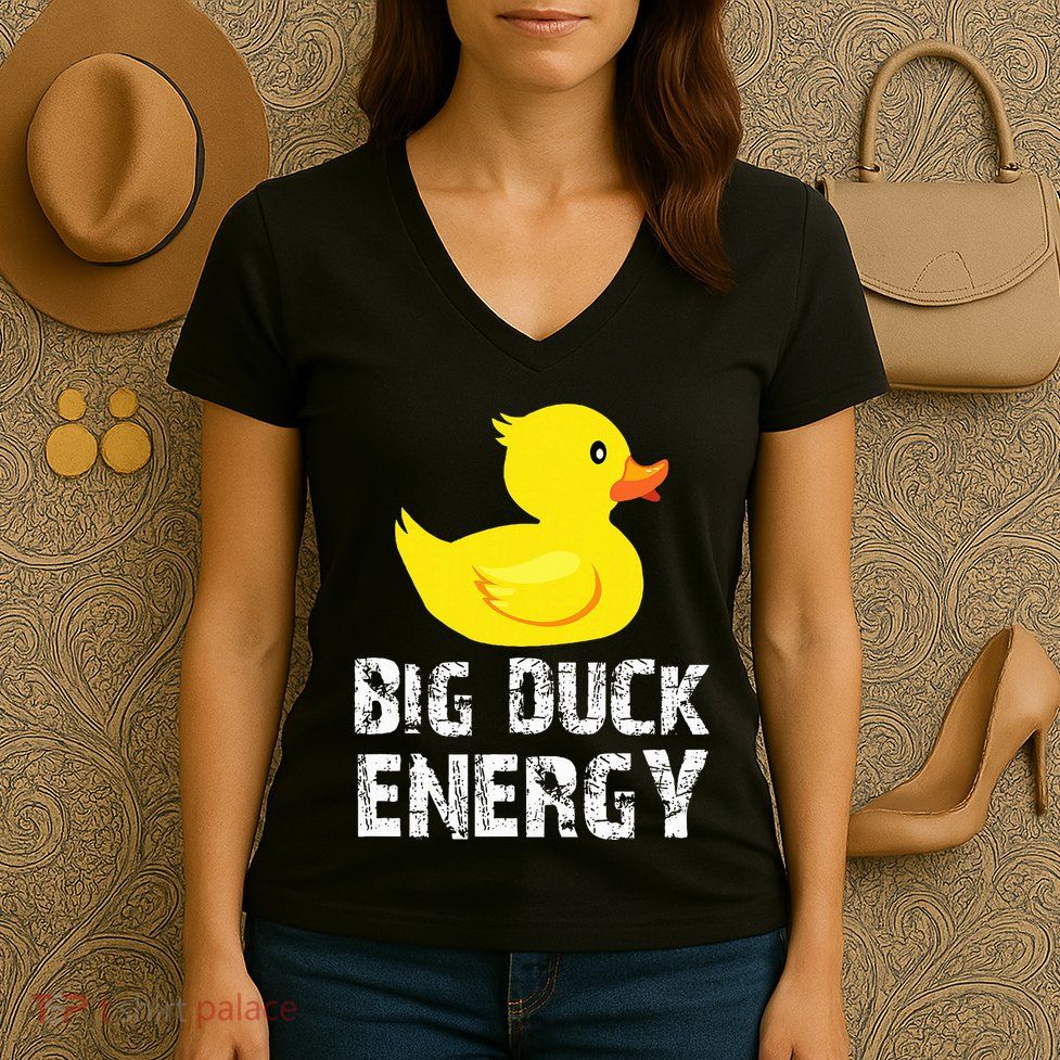 Big Duck Energy Yellow Rubber Duck Design Women's V-Neck T-Shirt