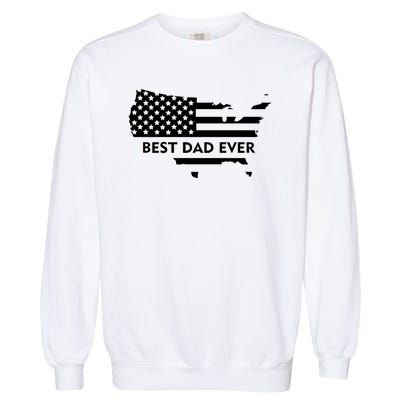 Best Dad Ever Patriot USA Flag Garment-Dyed Sweatshirt