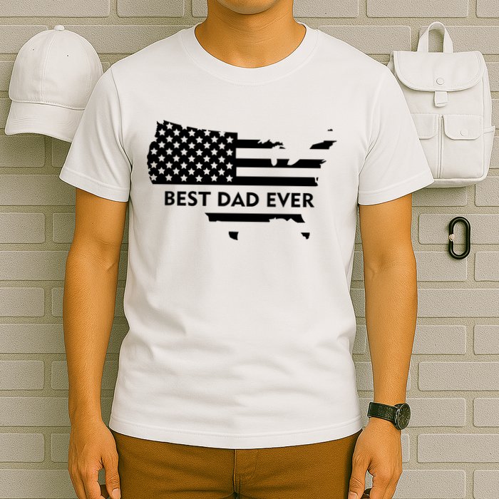 Best Dad Ever Patriot USA Flag T-Shirt
