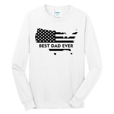 Best Dad Ever Patriot USA Flag Tall Long Sleeve T-Shirt