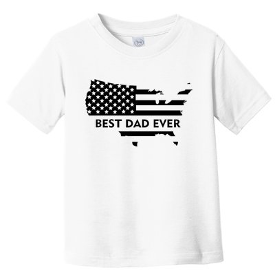 Best Dad Ever Patriot USA Flag Toddler T-Shirt