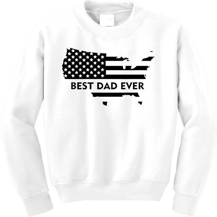 Best Dad Ever Patriot USA Flag Kids Sweatshirt