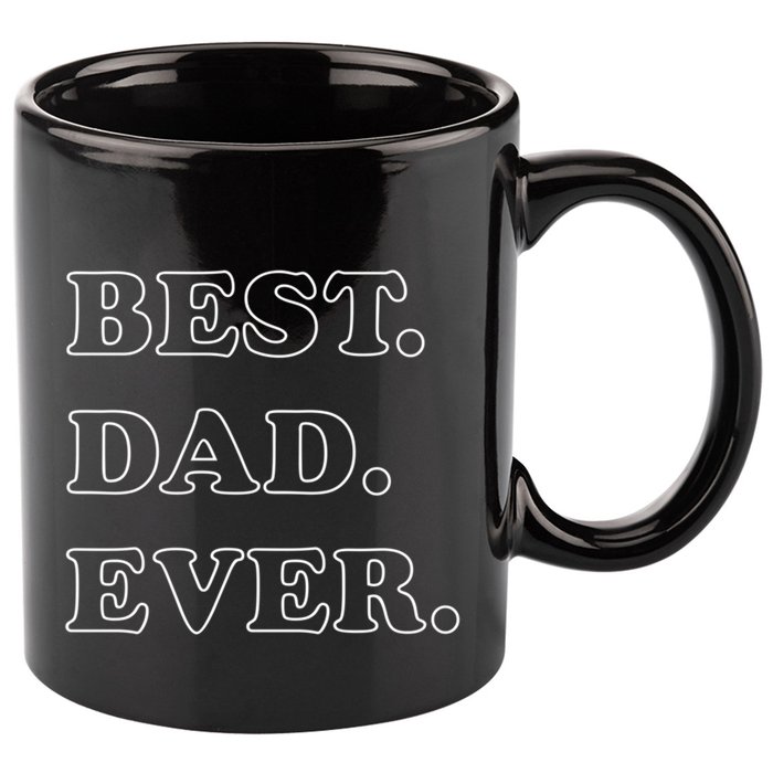 Best Dad Ever Gift 11oz C Handle Ceramic Mug